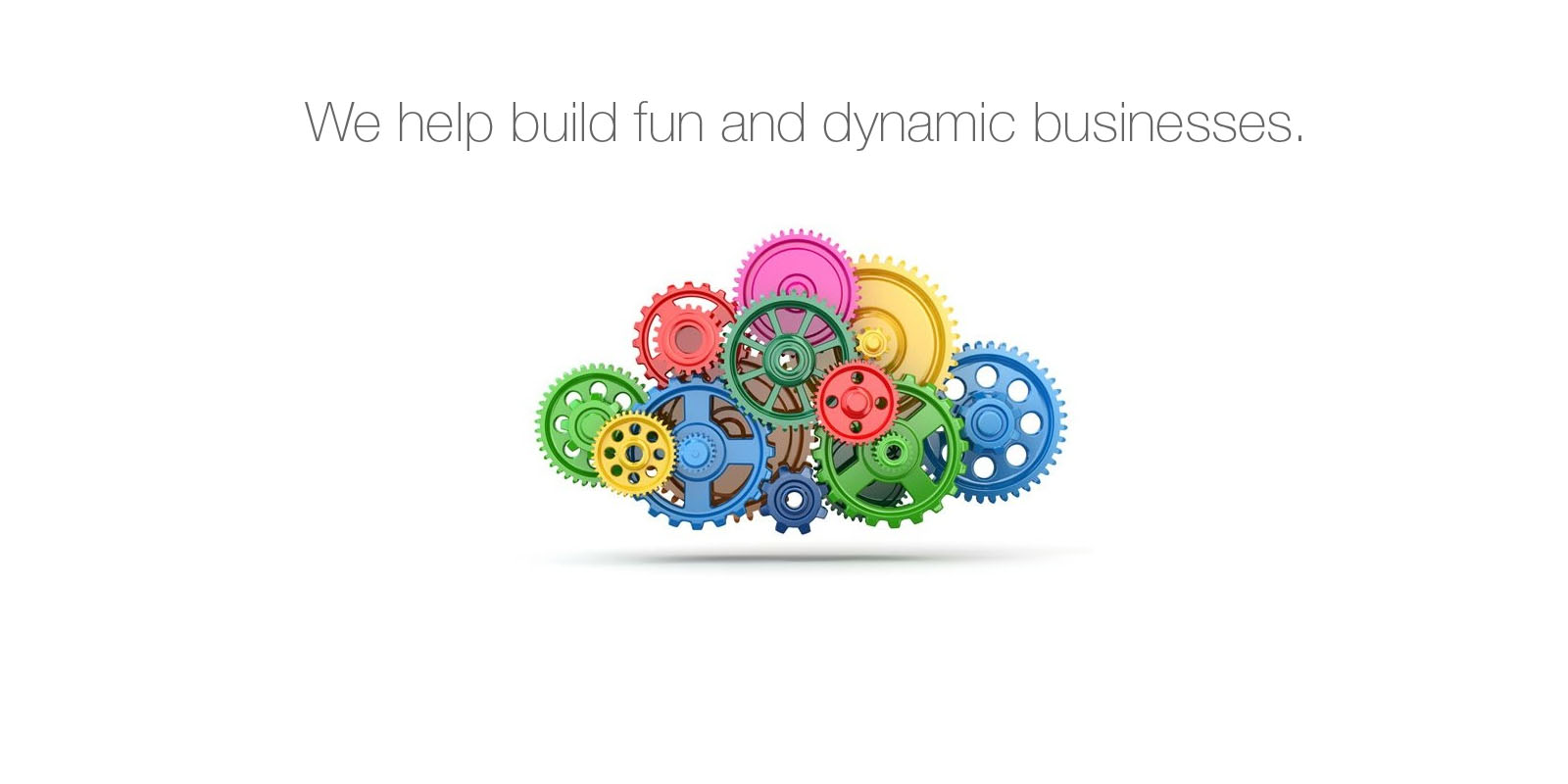 fun and dynamic business